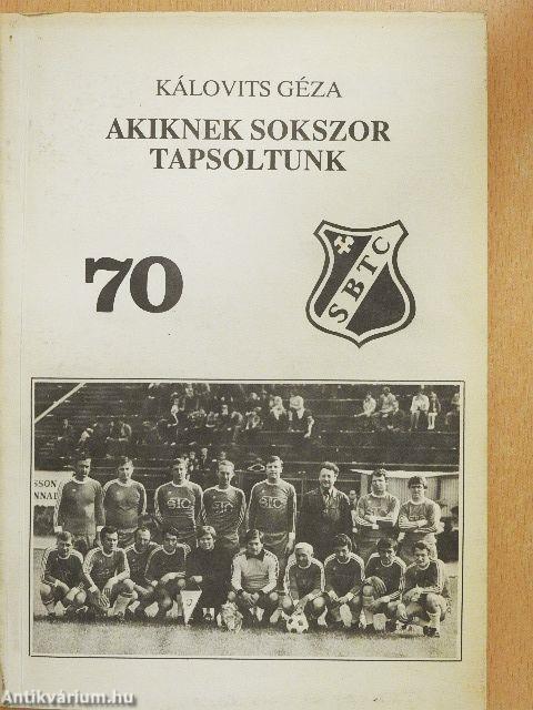 Akiknek sokszor tapsoltunk