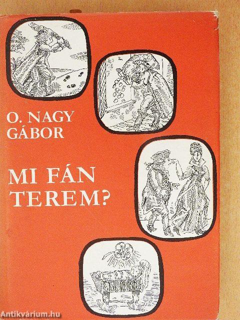 Mi fán terem?