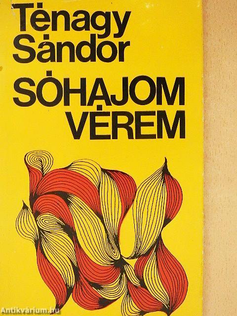 Sóhajom, vérem