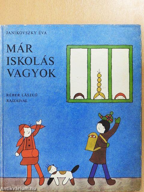 Már iskolás vagyok