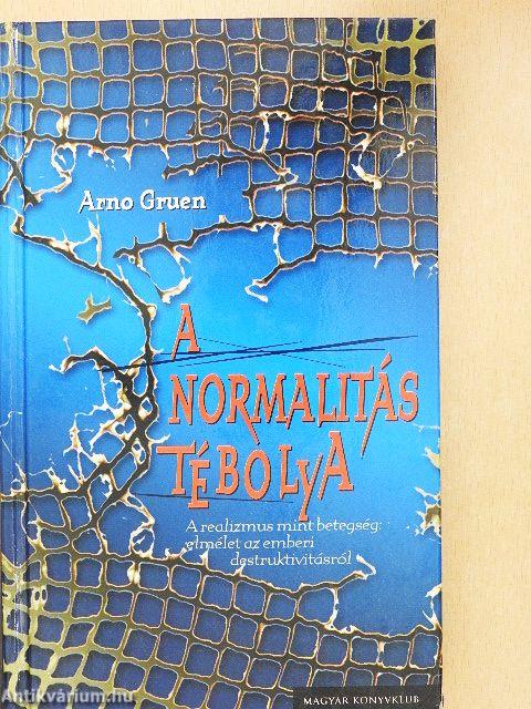 A normalitás tébolya