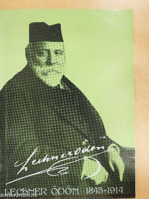 Lechner Ödön 1845-1914