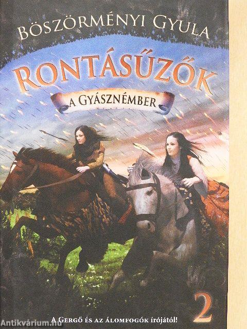 Rontásűzők 2.