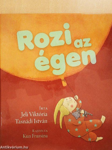 Rozi az égen