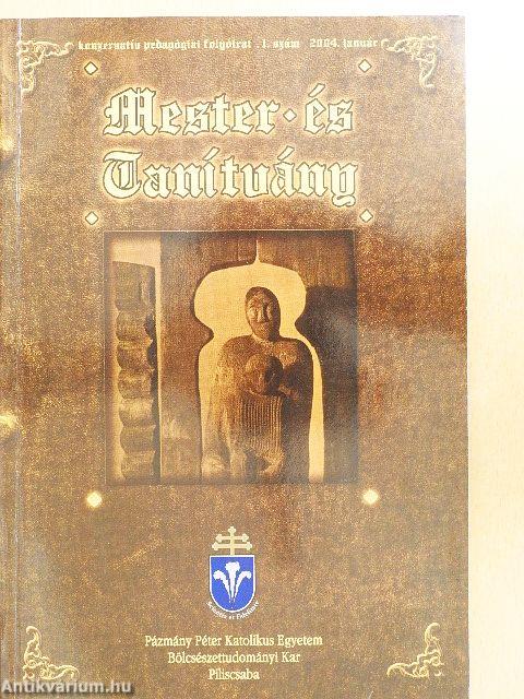 Mester és Tanítvány 2004. január