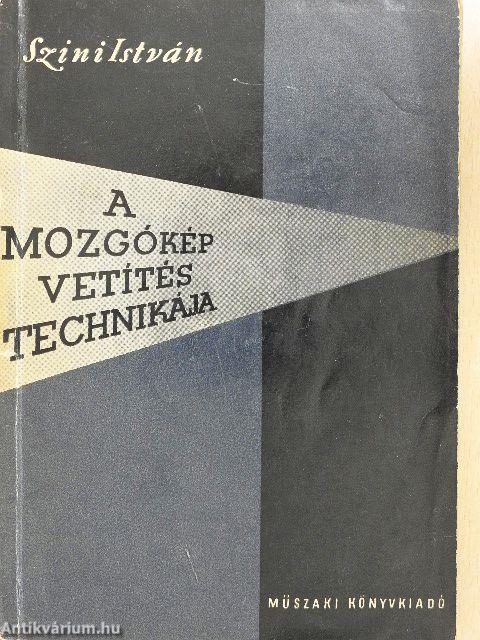 A mozgókép vetítéstechnikája