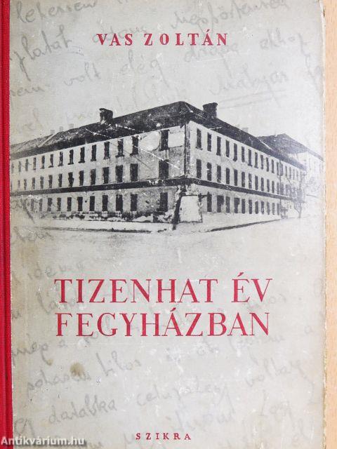Tizenhat év fegyházban