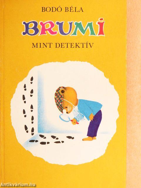 Brumi mint detektív