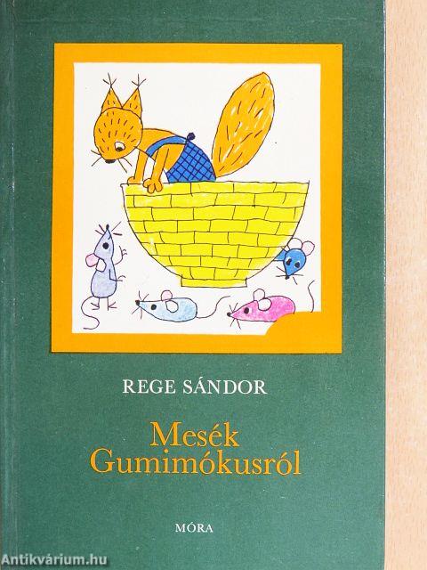 Mesék Gumimókusról