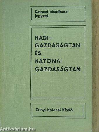 Hadigazdaságtan és katonai gazdaságtan