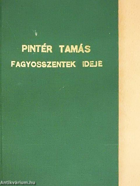 Fagyosszentek ideje