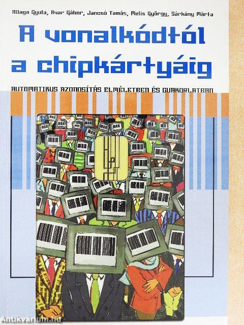 A vonalkódtól a chipkártyáig
