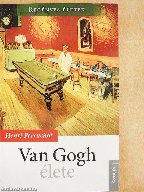 Van Gogh élete