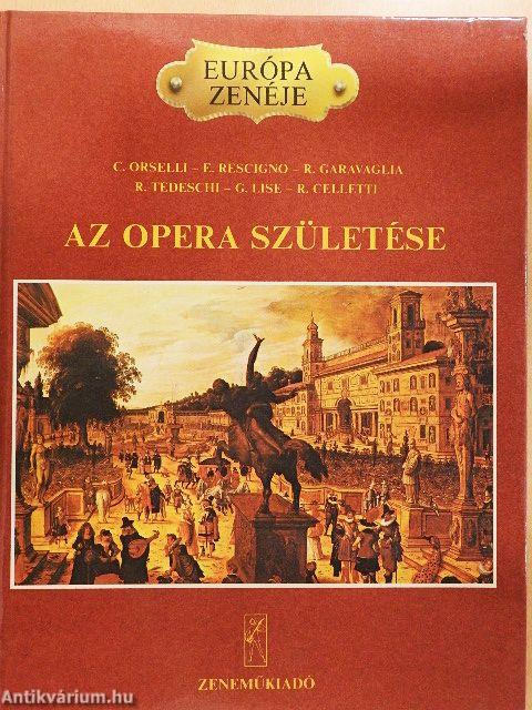 Az opera születése