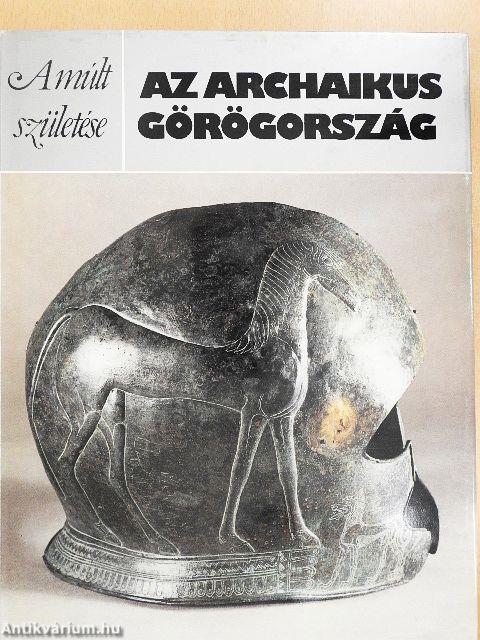 Az archaikus Görögország