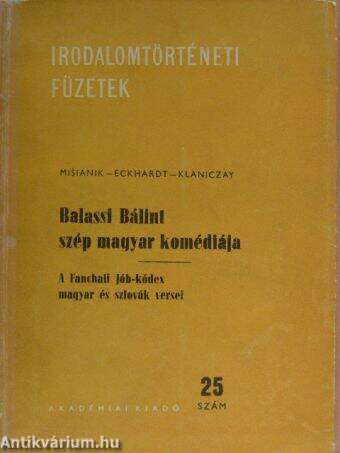 Balassi Bálint szép magyar komédiája/A Fanchali Jób-kódex magyar és szlovák versei