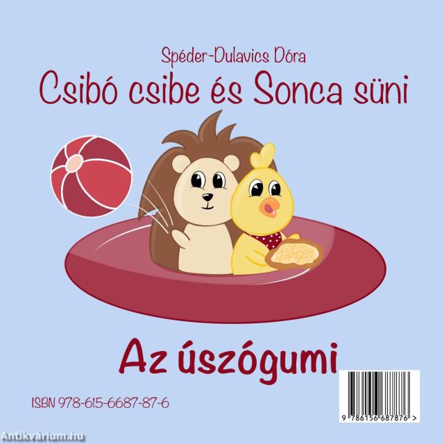 Csibo csibe és Sonca süni