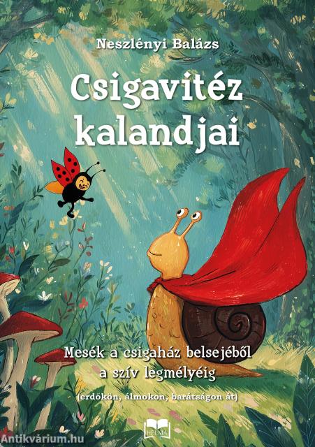 Csigavitéz kalandjai
