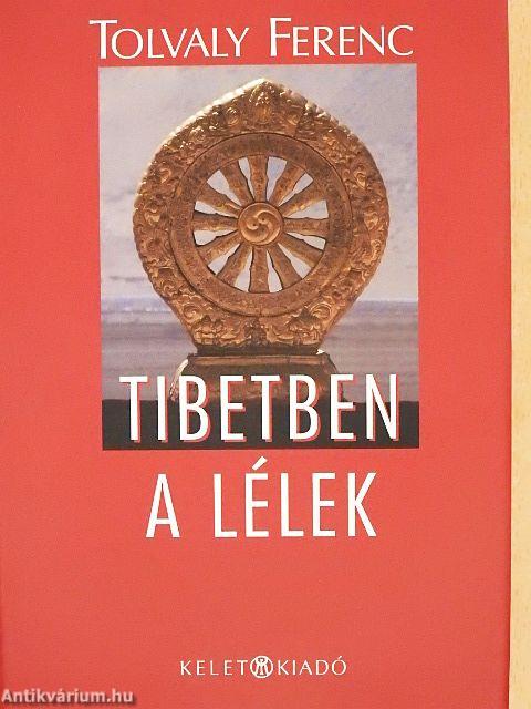 Tibetben a lélek