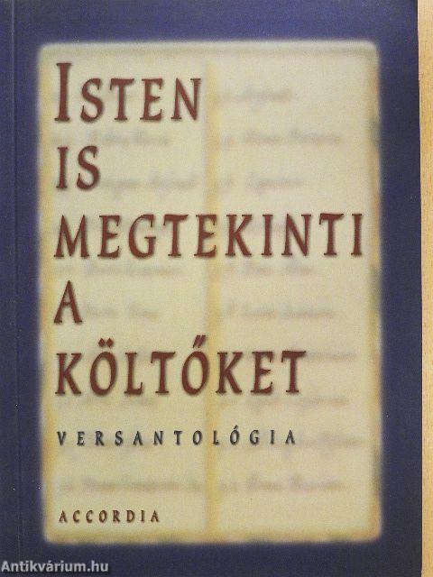 Isten is megtekinti a költőket