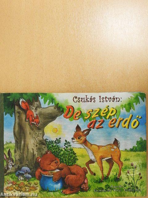 De szép az erdő