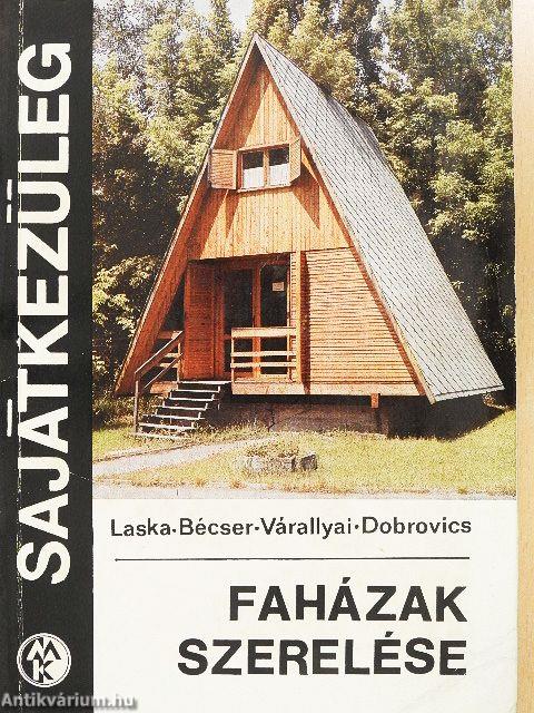 Faházak szerelése