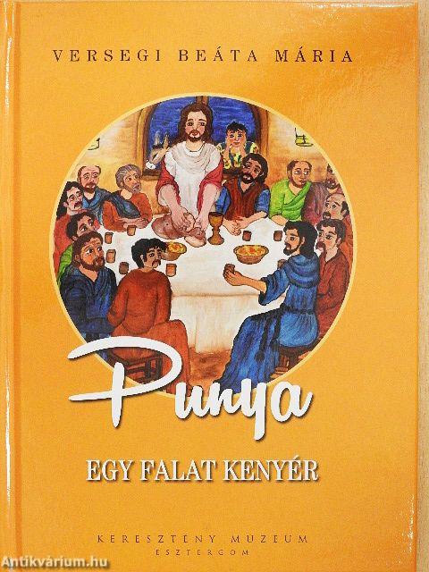 Punya - Egy falat kenyér