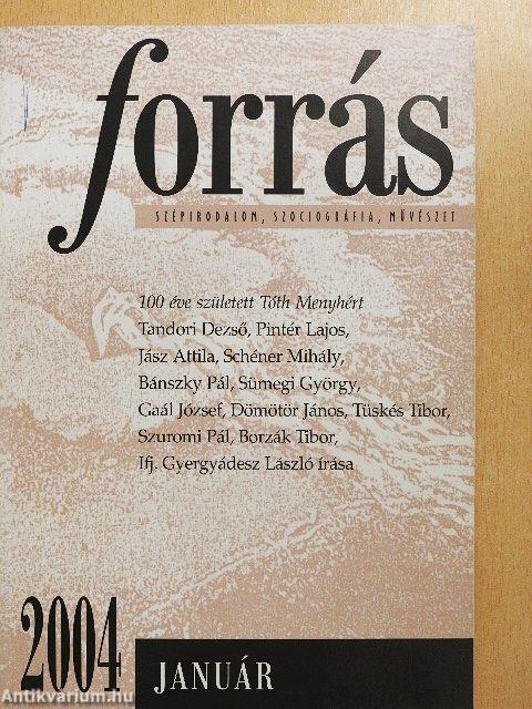 Forrás 2004. január