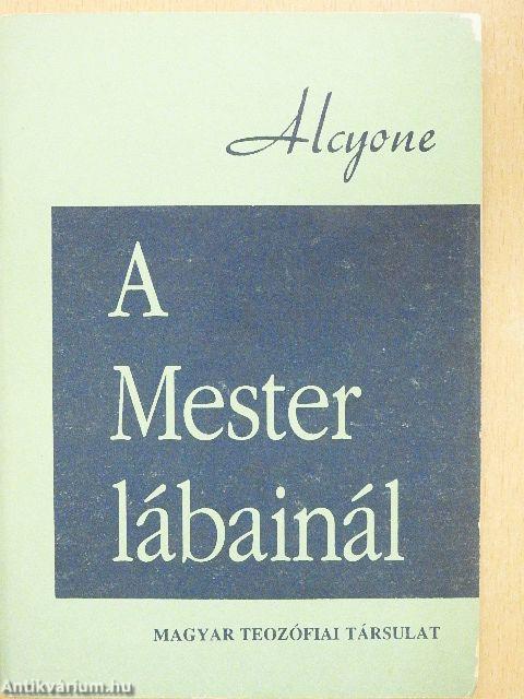 A Mester lábainál