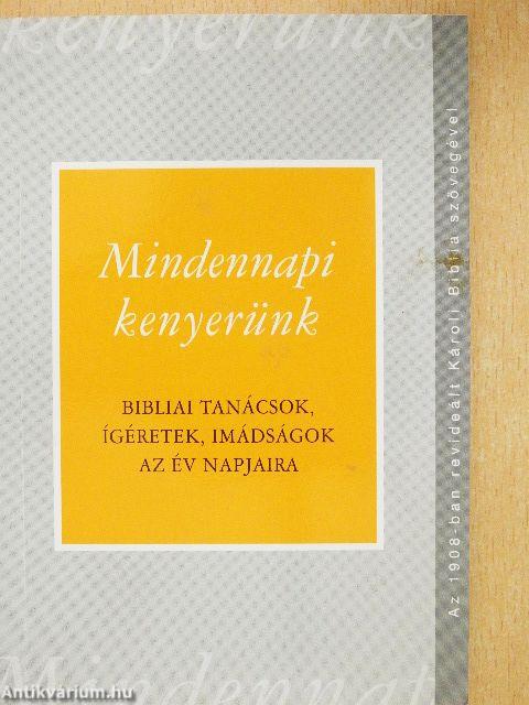 Mindennapi kenyerünk