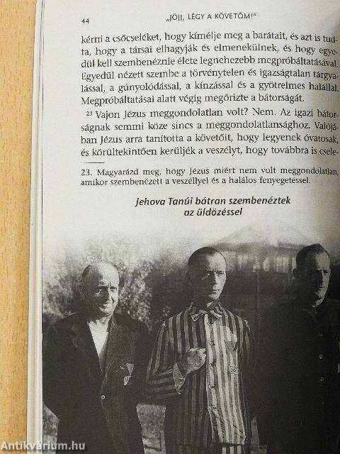 "Jöjj, légy a követőm!"