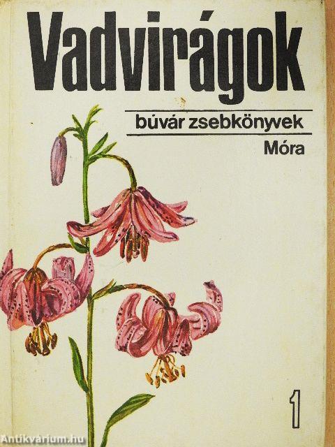 Vadvirágok 1.
