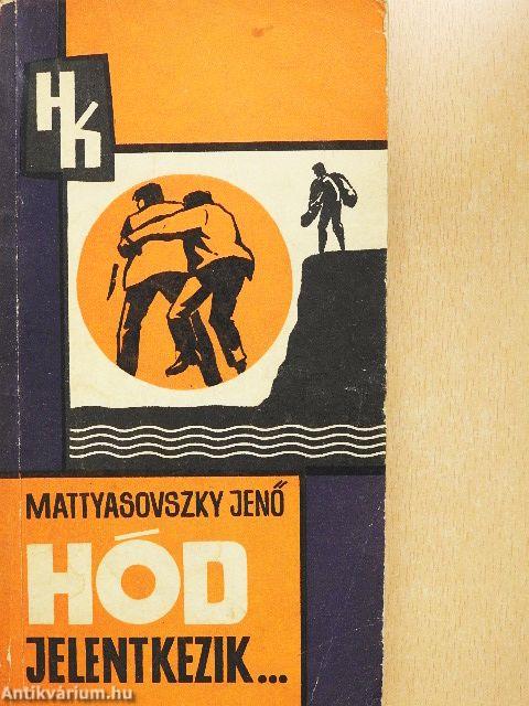 Hód jelentkezik...