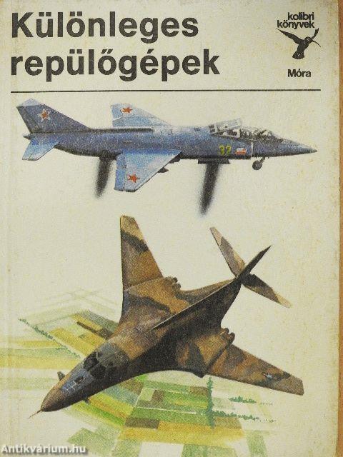 Különleges repülőgépek