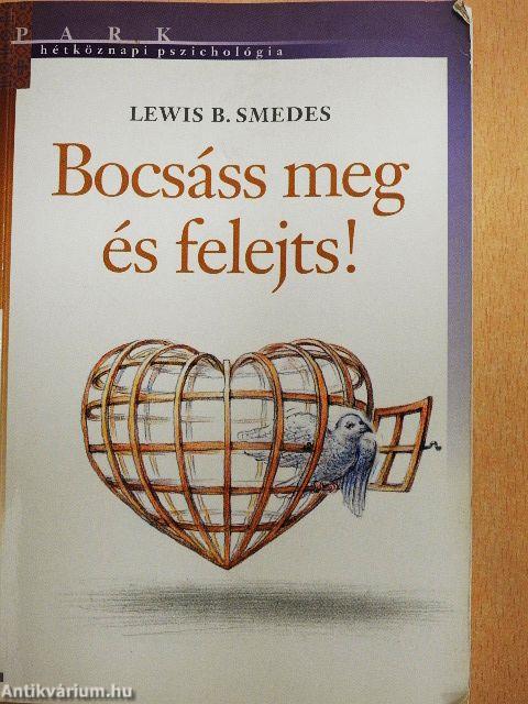 Bocsáss meg és felejts!