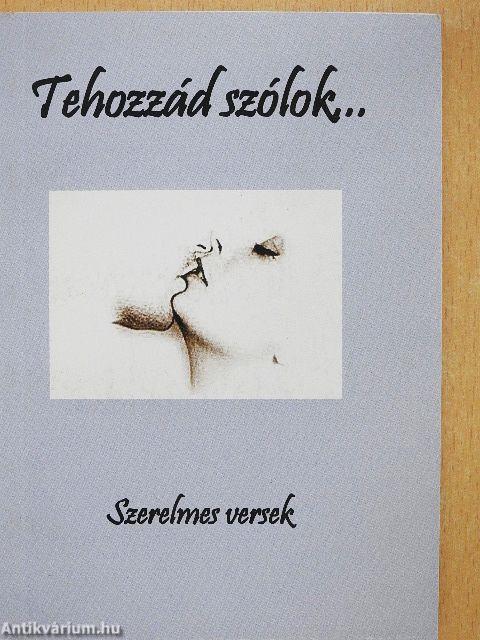 Tehozzád szólok...