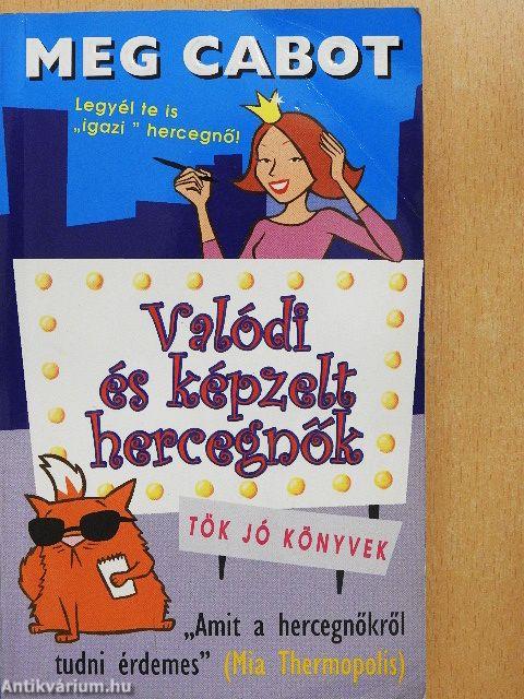 Valódi és képzelt hercegnők