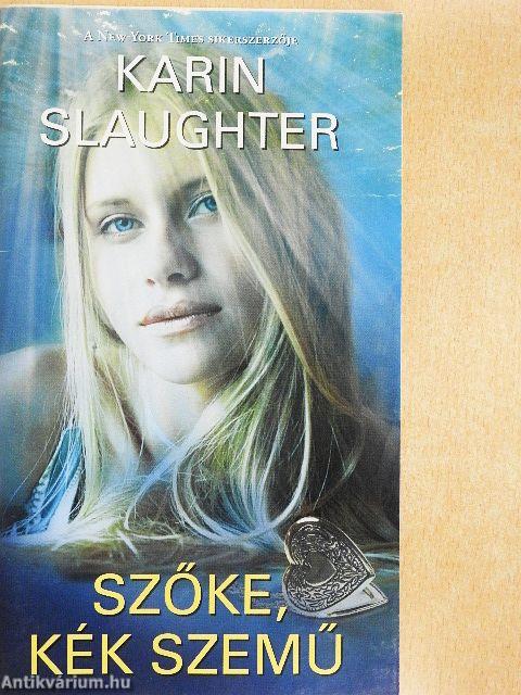 Szőke, kék szemű