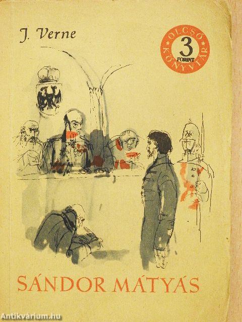 Sándor Mátyás I-III.