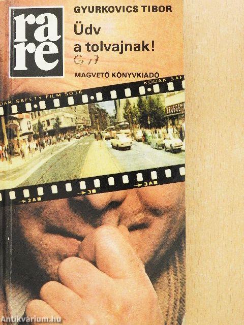 Üdv a tolvajnak!
