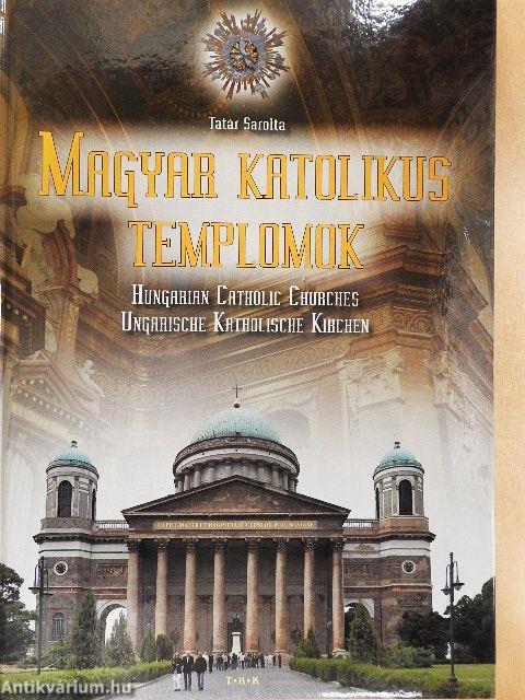 Magyar katolikus templomok