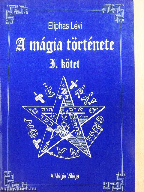 A mágia története I.