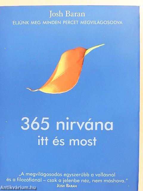 365 nirvána itt és most