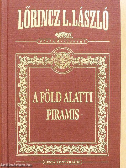 A föld alatti piramis