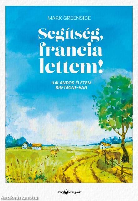 Segítség, francia lettem!