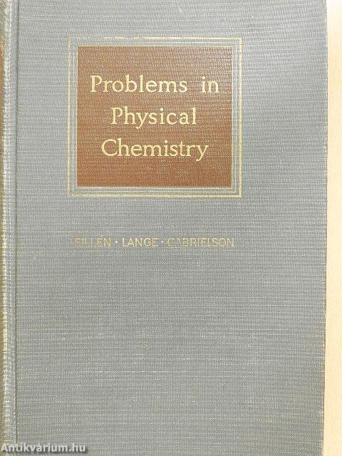 Problems in Physical Chemistry