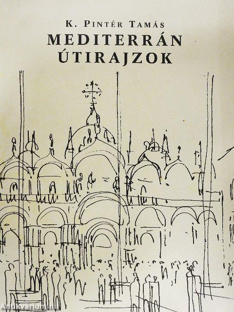 Mediterrán útirajzok
