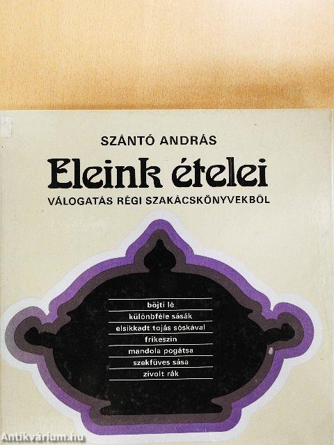 Eleink ételei