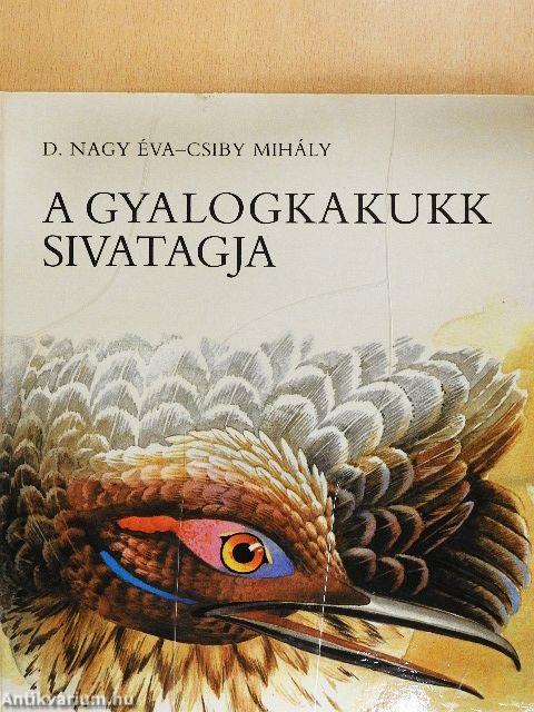 A gyalogkakukk sivatagja