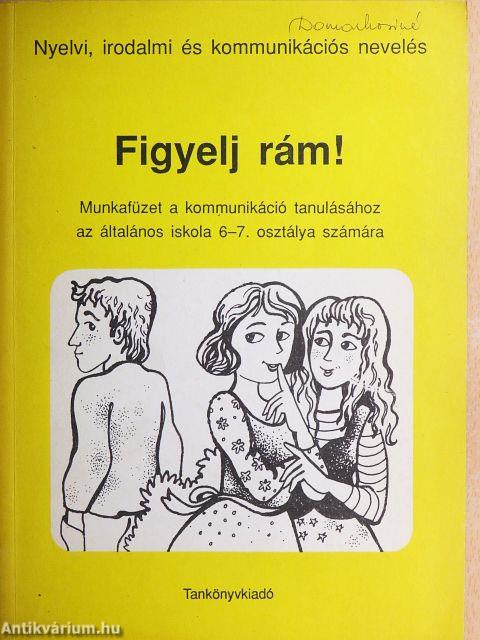 Figyelj rám!